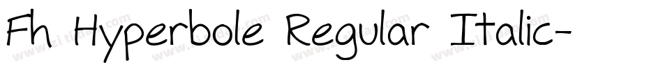 Fh Hyperbole Regular Italic字体转换
